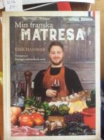 Min Franska Matresa, vinnaren av Sveriges m&auml;sterkock 2018