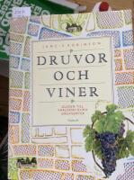 Druvor och viner, guiden till v&auml;rlden olika druvsorter