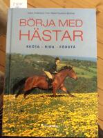 B&ouml;rja med h&auml;star, sk&ouml;ta, rida, f&ouml;rst&aring;