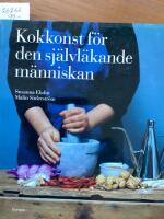 Kokkonst f&ouml;r den sj&auml;lvl&auml;kande m&auml;nniskan