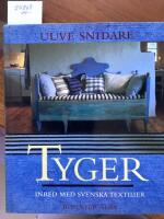 Tyger, inred med Svenska textilier
