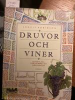 Druvor och viner, guiden till v&auml;rlden olika druvsorter