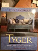Tyger, inred med Svenska textilier