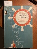 Tistlarna Str&ouml;mstad, leder och hamnar i G&ouml;teborgs och Bohusl&auml;ns sk&auml;rg&aring;rdar
