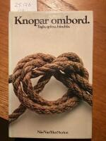 Knopar ombord, tavla, splitsa, b&auml;ndsla
