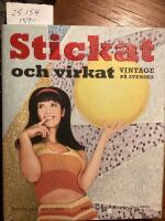 Stickat och virkat, vintage p&aring; Svenska