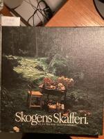 Skogens skafferi, v&auml;gen till b&auml;r- och svampriket