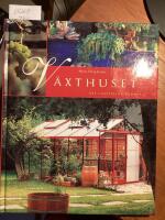 V&auml;xthuset det lustfyllda rummet