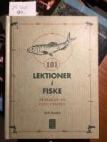 101 lektioner i fiske, s&aring; blir du en fena i vassen!