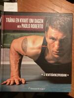 Tr&auml;na en kvart om dagen med Paolo Roberto
