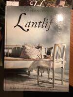 Lantlif, en bok om. V&aring;rt or&ouml;rda kulturarv 