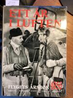 Ett &aring;r i luften flygets &aring;rsbok 1956, krigsflyg,trafikflyg, sportflyg, segelflyg modellflyg