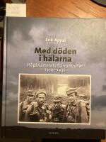 Med d&ouml;den i h&auml;larna, h&ouml;gkvarterets fj&auml;rrpatruller 1939- 1945