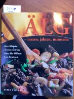 &Auml;lg, maten, jakten, minnena