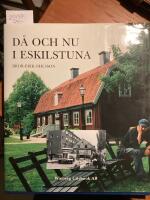 D&aring; och nu i Eskilstuna