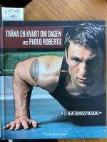 Tr&auml;na en kvart om dagen med Paolo Roberto