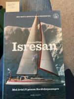 Den om&ouml;jliga isresan, med Ariel lV genom Nordv&auml;stpassagen