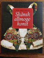 Sk&aring;nsk Allmogekonst