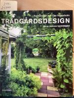 Tr&auml;dg&aring;rdsdesign, f&ouml;r en vackrare hemtr&auml;dg&aring;rd