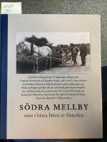 S&ouml;dra Mellby mitt i b&auml;sta biten av &Ouml;sterlen