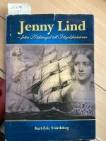 Jenny Lind fr&aring;n n&auml;ktergal till f&aring;gelskr&auml;mma