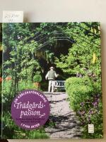 Tr&auml;dg&aring;rdspassion i fyra akter, en k&auml;rleksf&ouml;rklaring!