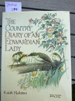 The country diary of an Edwardian Lady