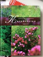 Kryddv&auml;xter, odla, laga, njut