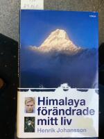 Himalaya f&ouml;r&auml;ndrade mitt liv