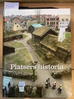 Platsers Historia