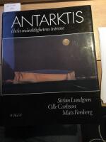 Antarktis i hela m&auml;nsklighetens intresse