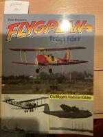 Flygplan fr&aring;n f&ouml;rr, civilflygets historia i bilder 