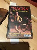 Nacka , ett liv utan gränser