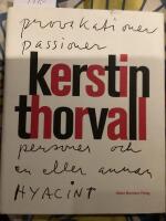 Provokationer passioner personer och en eller annan hyacint