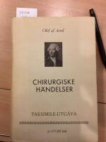 Chirurgiske h&auml;ndelser anm&auml;rkte uti Kongl. Lazarettet. Samlade och genom utdrag af Dagboken till tryckeriet befordrade 1759