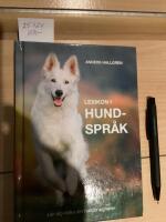 Lexikon i hundspr&aring;k, l&auml;r dig tolka din hunds signaler