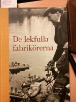 De lekfulla fabrik&ouml;rerna