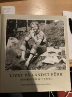 Livet p&aring; landet f&ouml;rr, semester & fritid