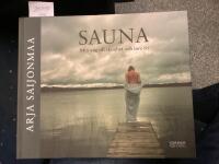 Sauna  min v&auml;g till sk&ouml;nhet och inre ro