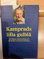 Kamprads lilla gulbl&aring;, de b&auml;sta citaten fr&aring;n ett 85-&aring;rigt entrepren&ouml;rsskap