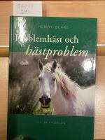 Problemh&auml;st och h&auml;stproblem