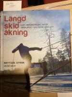 L&auml;ngdskid&aring;kning, en tr&auml;ningsguide inf&ouml;r Vasaloppet och andra l&aring;nglopp