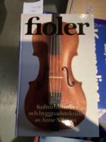 Fioler, kulturhistoria och byggnadsteknik 