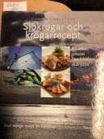 Sj&ouml;krogar och kr&ouml;garrecept, en resa genom Stockholms sk&auml;rg&aring;rd