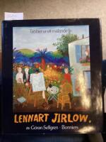Lennart Jirlow, tabl&aring;er ur ett m&aring;lande liv
