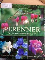 Perenner , de 125 b&auml;sta sorterna fr&aring;n A till &Ouml;