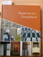 Modernismen i &Ouml;sterg&ouml;tland 