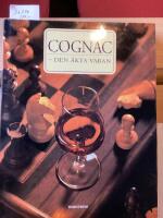 Cognac , den &auml;kta varan