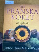 Det franska k&ouml;ket, en kokbok.