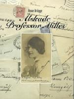 &Auml;lskade professor Milles